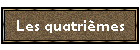 Les quatrimes
