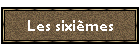 Les siximes