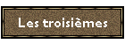 Les troisimes